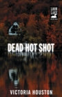 Dead Hot Shot - Book