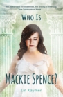 Who Is Mackie Spence? - eBook