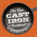 The New Cast-Iron Cookbook : More Than 200 Recipes for Today's Kitchen - Book