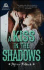 A Kiss in the Shadows - eBook