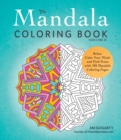 The Mandala Coloring Book, Volume II : Relax, Calm Your Mind, and Find Peace with 100 Mandala Coloring Pages - Book