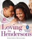 Loving the Hendersons : 4 Contemporary Romances - eBook
