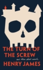 Turn of The Screw and Other Short Novels - eBook