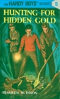 Hardy Boys 05: Hunting for Hidden Gold - eBook