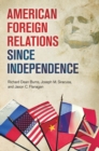 American Foreign Relations Since Independence - Book