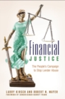Financial Justice : The People's Campaign to Stop Lender Abuse - Book
