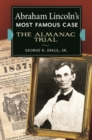 Abraham Lincoln's Most Famous Case : The Almanac Trial - Book