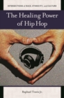 The Healing Power of Hip Hop - Book