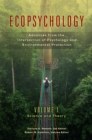 Ecopsychology : Advances from the Intersection of Psychology and Environmental Protection [2 volumes] - Book