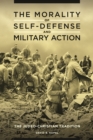 The Morality of Self-Defense and Military Action : The Judeo-Christian Tradition - Book