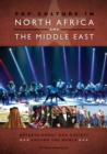 Pop Culture in North Africa and the Middle East : Entertainment and Society around the World - Book