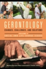 Gerontology : Changes, Challenges, and Solutions [2 volumes] - Book