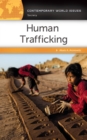 Human Trafficking : A Reference Handbook - Book