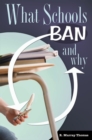 What Schools Ban and Why - Book