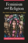 Feminism and Religion : How Faiths View Women and Their Rights - Book