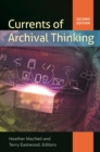 Currents of Archival Thinking - Book