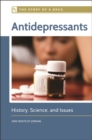 Antidepressants : History, Science, and Issues - Book