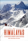 The Himalayas : An Encyclopedia of Geography, History, and Culture - Book