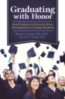 Graduating with Honor : Best Practices to Promote Ethics Development in College Students - Book