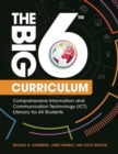 The Big6 Curriculum : Comprehensive Information and Communication Technology (ICT) Literacy for All Students - Book