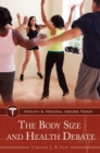 The Body Size and Health Debate - Book