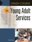 Crash Course in Young Adult Services - Book