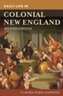 Daily Life in Colonial New England - Book