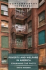 Poverty and Welfare in America : Examining the Facts - Book