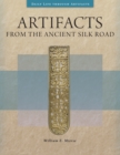 Artifacts from the Ancient Silk Road - Book