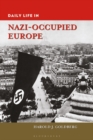 Daily Life in Nazi-Occupied Europe - Book
