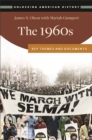The 1960s : Key Themes and Documents - Book
