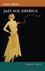 Daily Life in Jazz Age America - Book