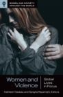 Women and Violence : Global Lives in Focus - Book