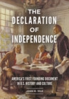 The Declaration of Independence : America's First Founding Document in U.S. History and Culture - Book