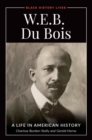 W.E.B. Du Bois : A Life in American History - Book