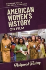 American Women's History on Film - Book