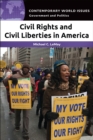 Civil Rights and Civil Liberties in America : A Reference Handbook - Book