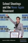 School Shootings and the Never Again Movement - Book