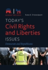 Today's Civil Rights and Liberties Issues : Democrats and Republicans - eBook