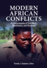 Modern African Conflicts : An Encyclopedia of Civil Wars, Revolutions, and Terrorism - Book