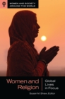 Women and Religion : Global Lives in Focus - Book