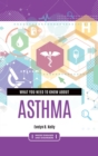 What You Need to Know about Asthma - Book