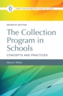 The Collection Program in Schools : Concepts and Practices - Book