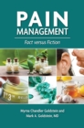 Pain Management : Fact versus Fiction - Book