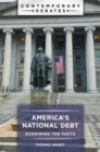 America's National Debt : Examining the Facts - Book