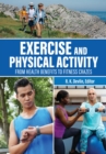 Exercise and Physical Activity : From Health Benefits to Fitness Crazes - Book