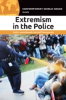 Extremism in the Police : A Reference Handbook - Book
