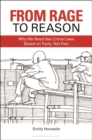 From Rage to Reason : Why We Need Sex Crime Laws Based on Facts, Not Fear - Book