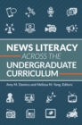 News Literacy across the Undergraduate Curriculum - Book
