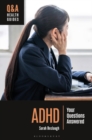 ADHD : Your Questions Answered - Book
